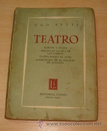 Libros de segunda mano: UGO BETTI. Teatro. RM71550. - Foto 1