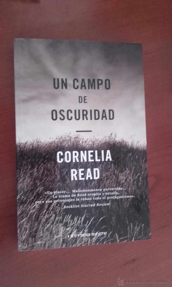 Libros de segunda mano: Un campo de oscuridad - Cornelia Read - Foto 1