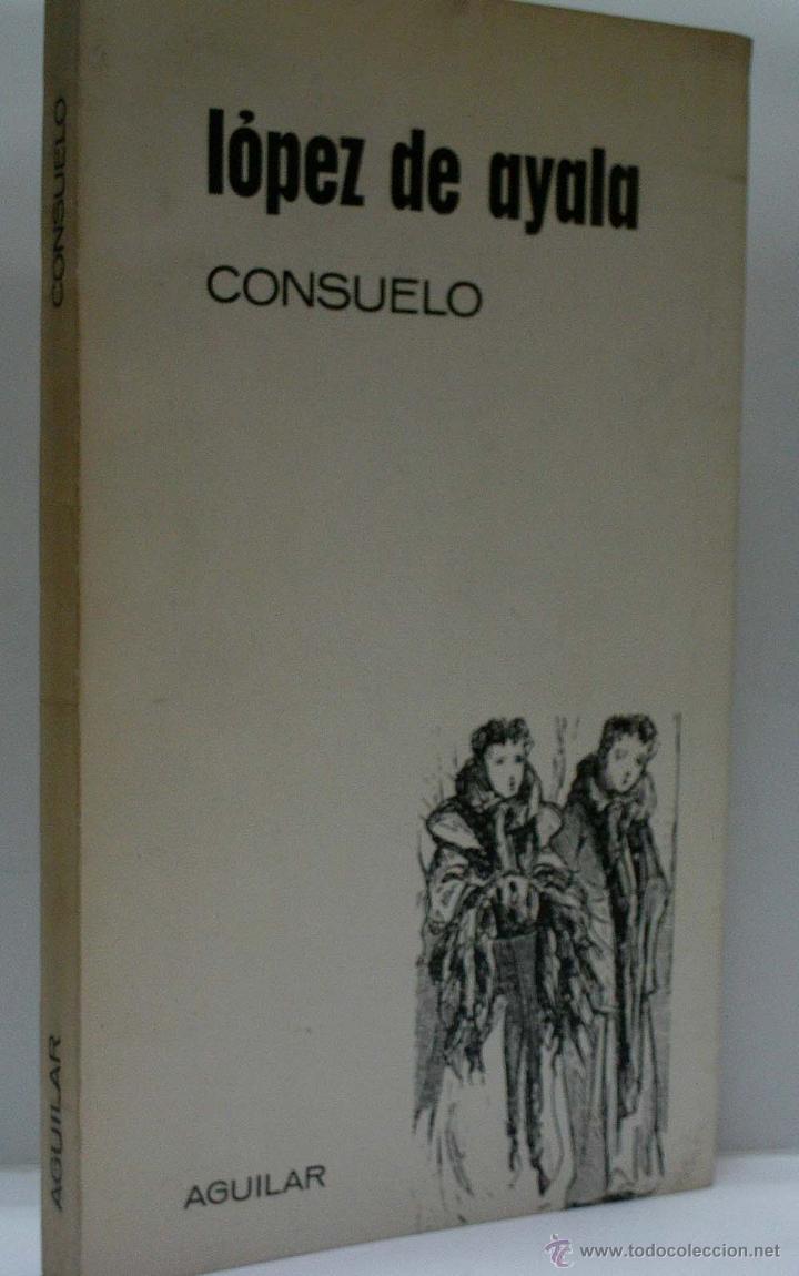 Libros de segunda mano: CONSUELO.  LOPEZ DE AYALA A. 1966 - Foto 1