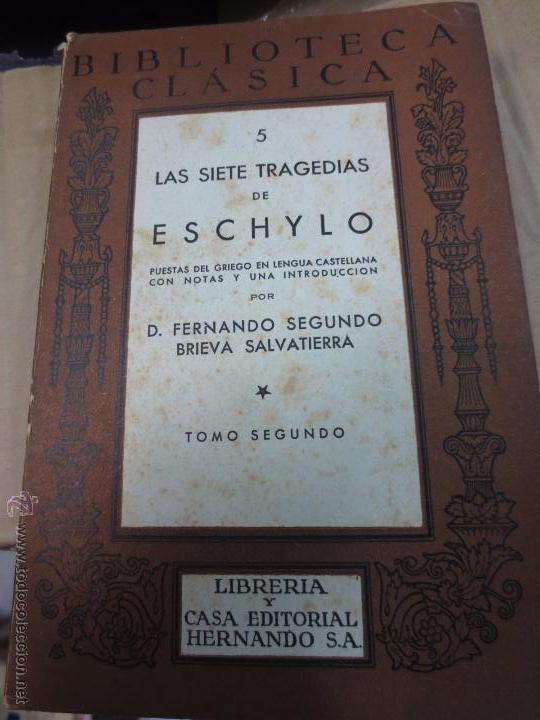Libros de segunda mano: LAS SIETE TRAGEDIAS DE ESCHYLO TOMO 2 EDIT HERNANDO A&Ntilde;O 1957 - Foto 1