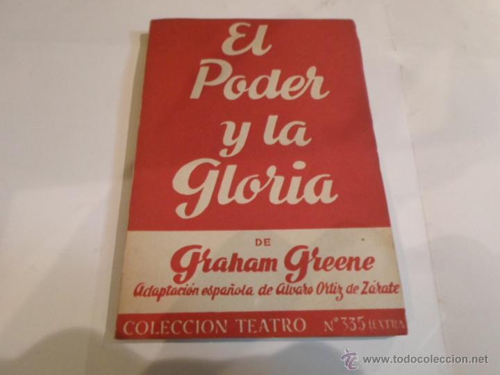 Libros de segunda mano: Coleccion Teatro, EXCELIER, Graham Greene, El poder y la gloria, n&ordm; 335 - Foto 1