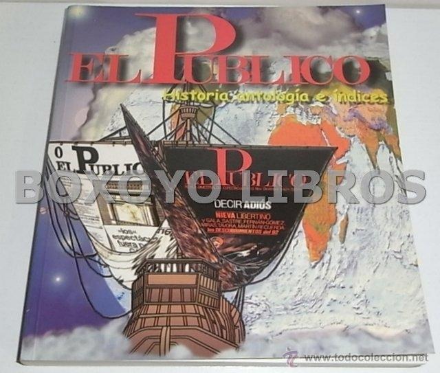 Libros de segunda mano: AAVV. El P&uacute;blico. Historia, antolog&iacute;a e indices - Foto 1