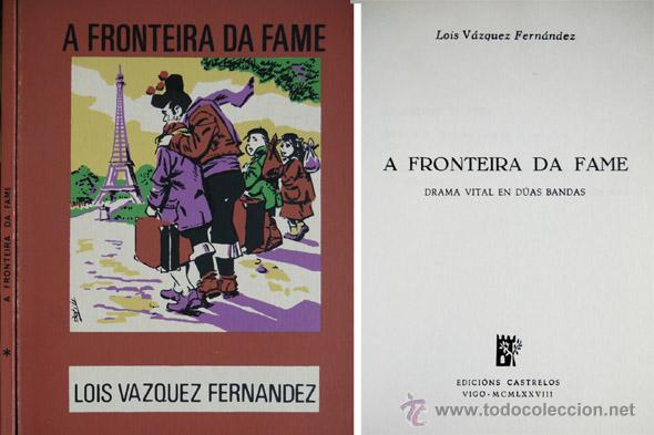 Gebrauchte B&uuml;cher: VAZQUEZ FERNANDEZ, Lois.  A fronteira da fame.  1978.