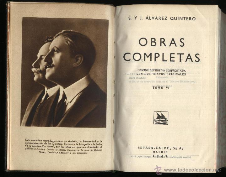 Libros de segunda mano: ALVAREZ QUINTERO. S Y J, OBRAS COMPLETAS TOMO VI. - Foto 1