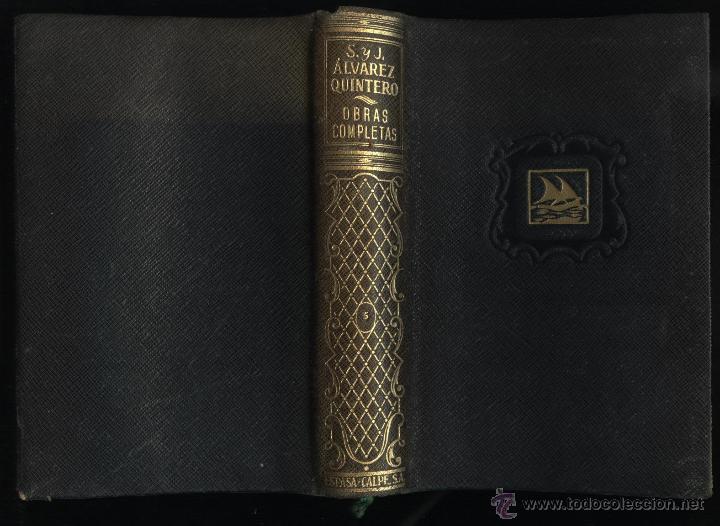 Libros de segunda mano: ALVAREZ QUINTERO. S Y J, OBRAS COMPLETAS TOMO VI. - Foto 2