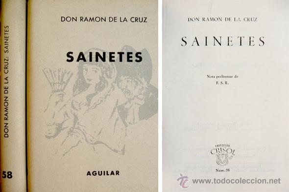 Gebrauchte B&uuml;cher: CRUZ, Ram&oacute;n de la.  Sainetes.  1964.