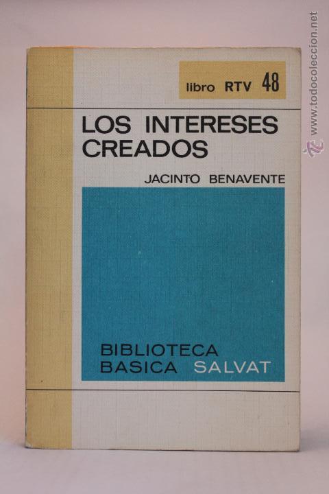 Libros de segunda mano: Los Intereses Creados - Jacinto Benavente - (1970) - Foto 1
