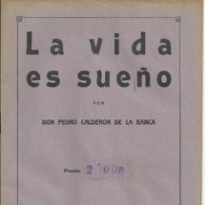 Libros de segunda mano: PEDRO CALDERON DE LA BARCA. LA VIDA ES SUEÑO. TEATRO. SIN PIE EDITORIAL ANTERIOR 1940. Lote 53636066