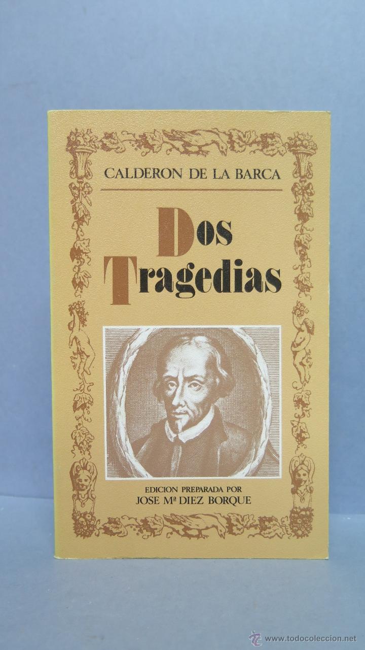 Libros de segunda mano: DOS TRAGEDIAS. CALDERON DE LA BARCA - Foto 1