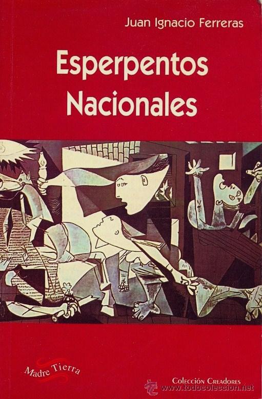 Libros de segunda mano: Esperpentos nacionales - Juan Ignacio Ferreras - Foto 1