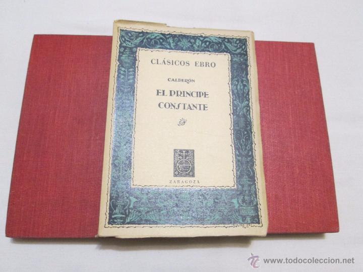 Libros de segunda mano: EL PRINCIPE CONSTANTE - CALDERON -1950 - Foto 1