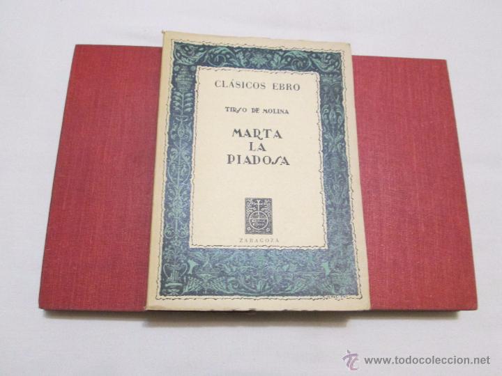 Libros de segunda mano: MARTA LA PIADOSA - TIRSO DE MOLINA - 1953 - Foto 1