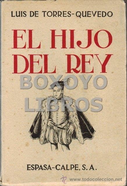 Libros de segunda mano: TORRES-QUEVEDO, Luis de. El hijo del rey - Foto 1