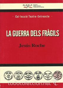 Libros de segunda mano: La guerra dels fr&agrave;gils &ndash; Jes&uacute;s Roche - Foto 1
