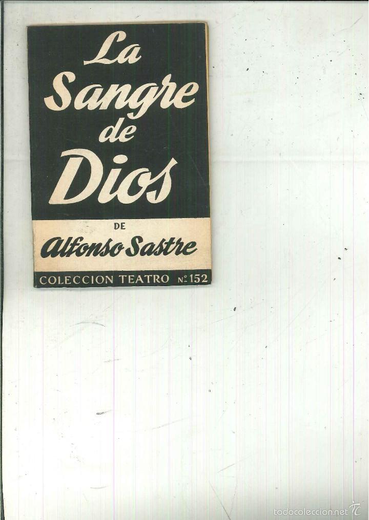 Libros de segunda mano: LA SANGRE DE DIOS. Alfonso Sastre - Foto 1