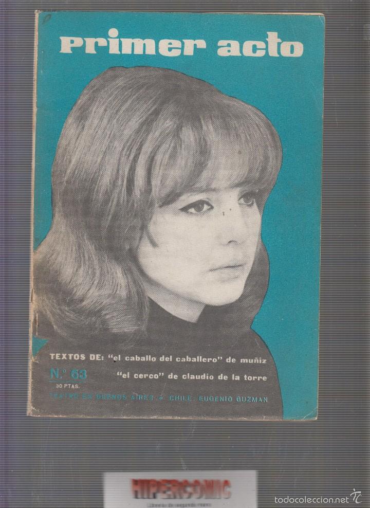 Gebrauchte B&uuml;cher: PRIMER ACTO REVISTA DE TEATRO N&ordm; 63 A&Ntilde;O 1965