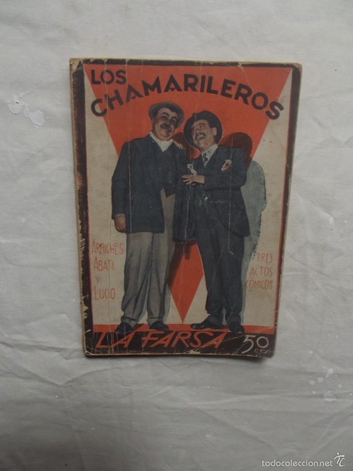 Livros em segunda m&atilde;o: LA FARSA LOS CHAMARILEROS  TRES ACTOS COMICOS DE ARNICHES ABATI Y LUCIO