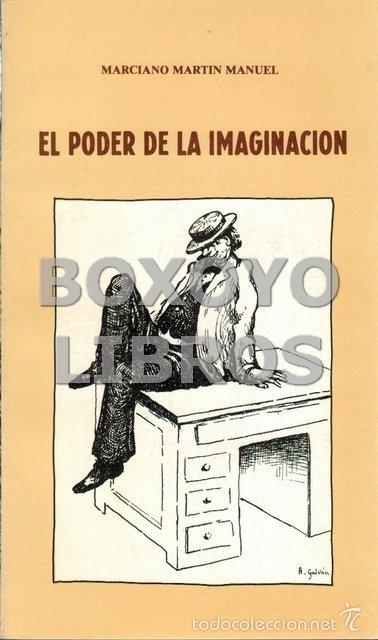Libros de segunda mano: MART&Iacute;N MANUEL, Marciano. El poder de la imaginaci&oacute;n - Foto 1