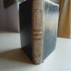 Libros de segunda mano: LIBRO. FAUSTO: OBRA DE TEATRO DE JOHANN WOLFGANG GOETHE, C. CRISOL, 1950