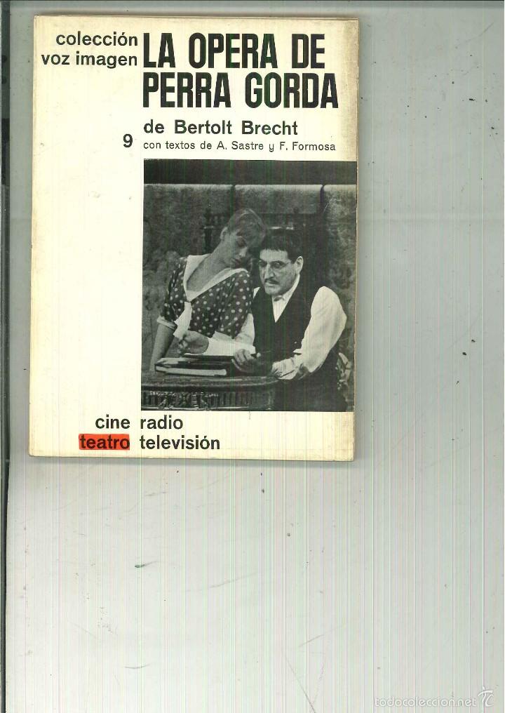 Libros de segunda mano: LA &Oacute;PERA DE PERRA GORDA. Bdertolt Brecht - Foto 1