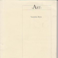 Libros de segunda mano: YASMINA REZA - ART - ACTES SUD 2004 - TEXTO ORIGINAL FRANCÉS
