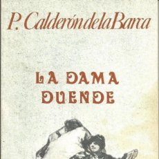 Libros de segunda mano: LA DAMA DUENDE - PEDRO CALDERON DE LA BARCA. COL NYC NUM182. MADRID 1976 BUEN ESTADO. Lote 58610556
