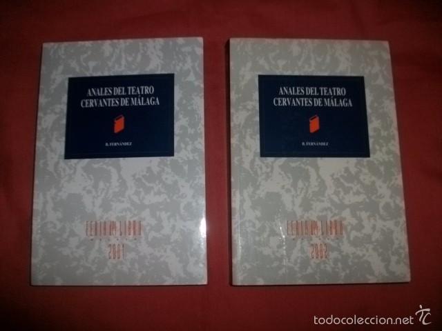 Second hand books: ANALES DEL TEATRO CERVANTES DE M&Aacute;LAGA (1&ordf; y 2&ordf; PARTE) FACS&Iacute;MIL - BALDOMERO FERN&Aacute;NDEZ SERRANO