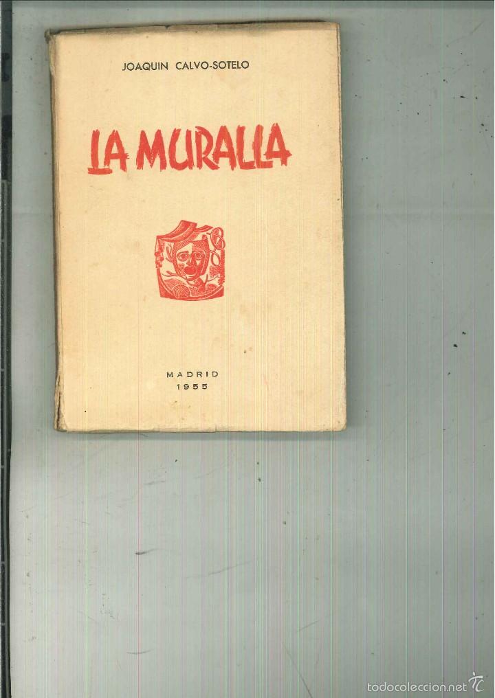 Libros de segunda mano: LA MURALLA. Joaqu&iacute;n Calvo-Sotelo - Foto 1