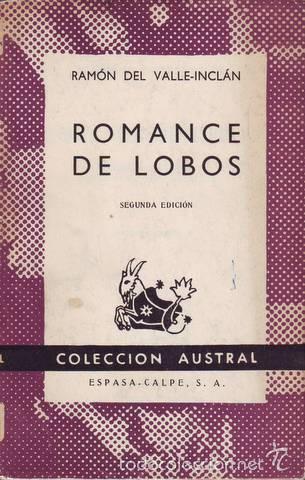 Libros de segunda mano: VALLE-INCLAN, Ram&oacute;n del: ROMANCE DE LOBOS. - Foto 1