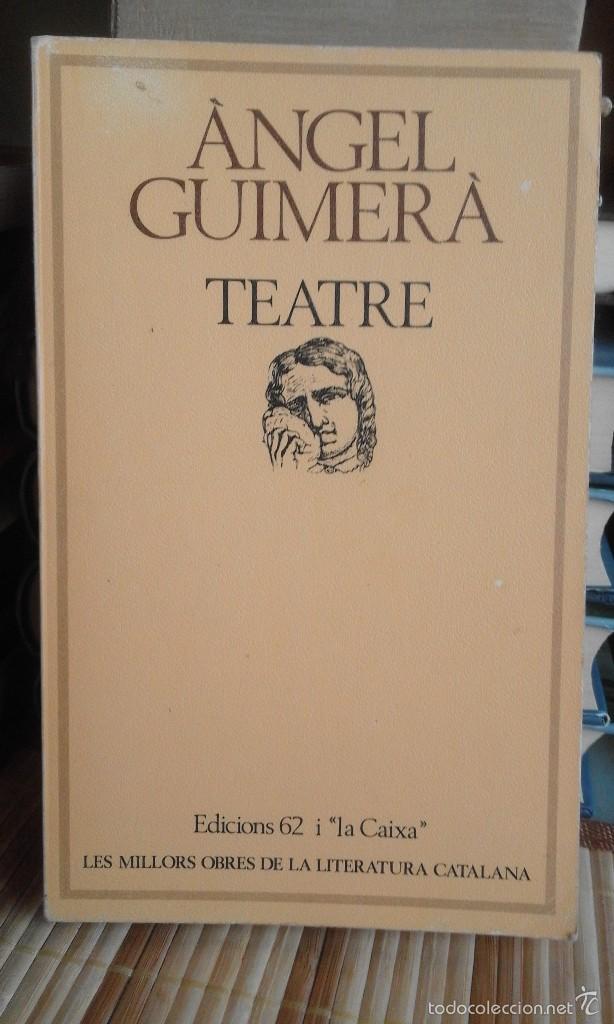 Libros de segunda mano: Teatre - &Agrave;ngel Guimer&agrave; - Foto 1