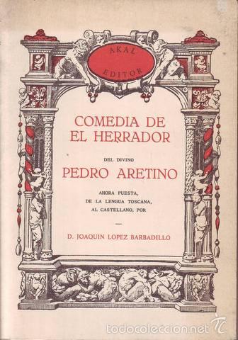 Libros de segunda mano: ARETINO, Pedro: COMEDIA DE EL HERRADOR del divino... - Foto 1
