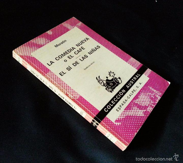 Libros de segunda mano: LA COMEDIA NUEVA /EL S&Iacute; DE LAS NI&Ntilde;AS &ndash; MORAT&Iacute;N &ndash; ESPASA 1977 - Foto 3