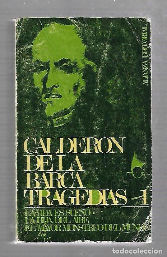 Libros de segunda mano: TRAGEDIAS 1. CALDERON DE LA BARCA. ALIANZA EDITORIAL. 1967. LEER - Foto 1