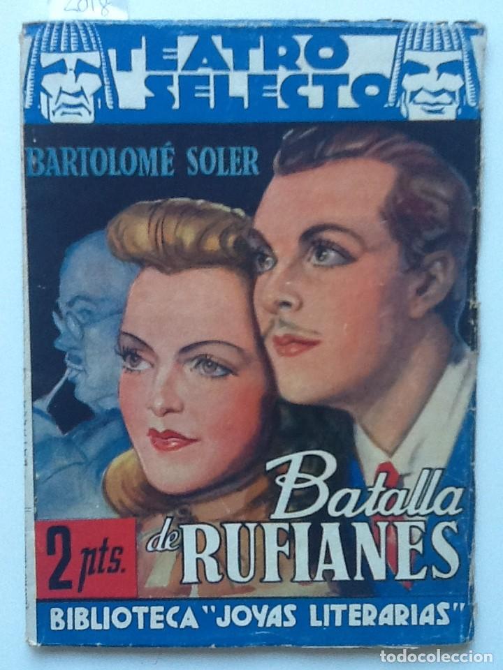 Libros de segunda mano: BATALLA DE RUFIANES. BARTOLOME SOLER TEATRO SELECTO - Foto 1