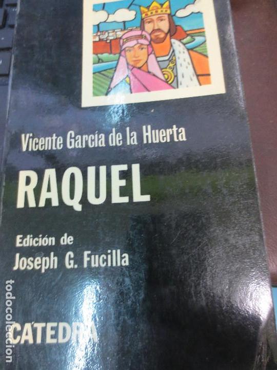 Libros de segunda mano: RAQUEL VICENTE GARCIA DE LA HUERTA EDIT CATEDRA A&Ntilde;O 1974