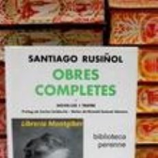 Libros de segunda mano: OBRAS COMPLETAS. SANTIAGO RUSIÑOL. TOMO II TEATRO