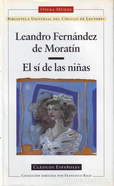 Libros de segunda mano: FERNANDEZ DE MORATIN, Leandro: &nbsp;EL SI DE LAS NI&Ntilde;AS. C&iacute;rculo de Lectores - Foto 1