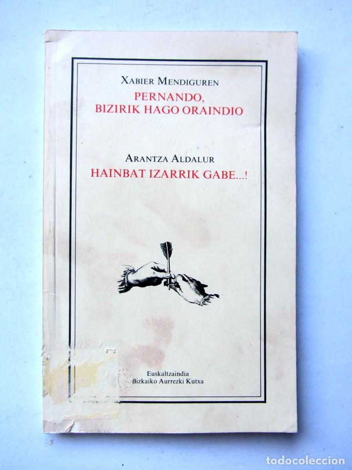 Gebrauchte B&uuml;cher: Pernando, bizirik hago oraindio- Hainbat izarrik gabe.