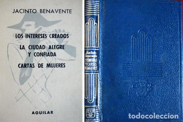 Libros de segunda mano: BENAVENTE, Jacinto.  Los intereses creados...  1963. - Foto 1