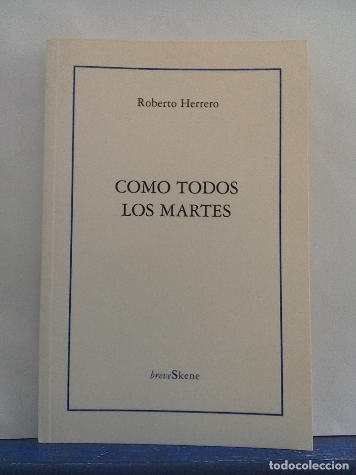 Libros de segunda mano: COMO TODOS LOS MARTES. ROBERTO HERRERO. ED. HIRU. 2001 - Foto 1