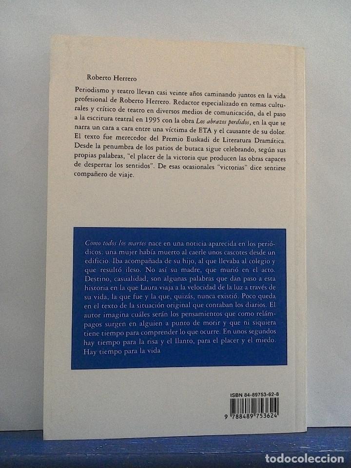 Libros de segunda mano: COMO TODOS LOS MARTES. ROBERTO HERRERO. ED. HIRU. 2001 - Foto 2