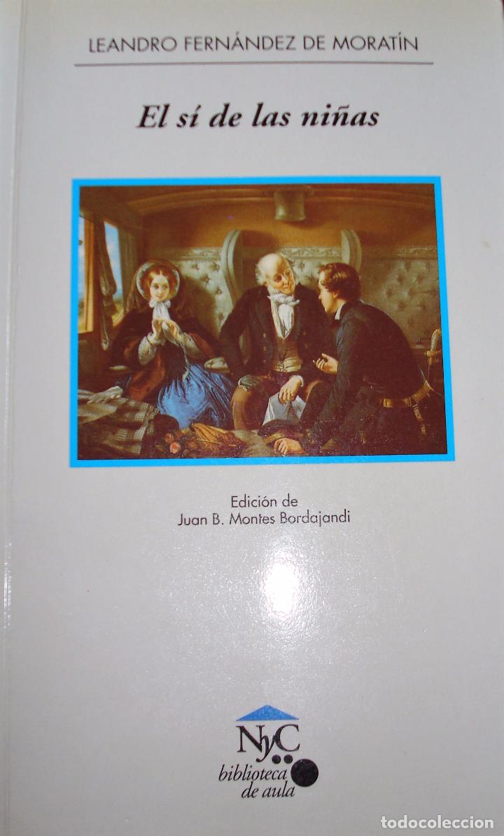 Libros de segunda mano: EL S&Iacute; DE LAS NI&Ntilde;AS de LEANDRO FERN&Aacute;NDEZ DE MORAT&Iacute;N - Foto 1
