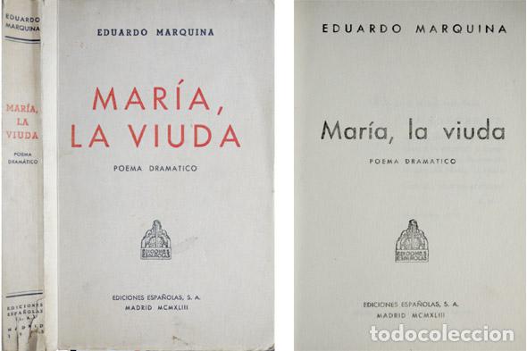 Libros de segunda mano: MARQUINA, Eduardo.  Mar&iacute;a, la viuda.  1943. - Foto 1