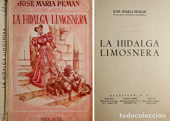 Libros de segunda mano: PEM&Aacute;N, Jose Mar&iacute;a.  La Hidalga Limosnera.  1944. - Foto 1