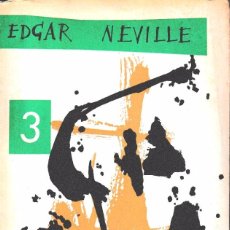 Libros de segunda mano: TEATRO 3 (EDGAR NEVILLE 1963) SIN USAR