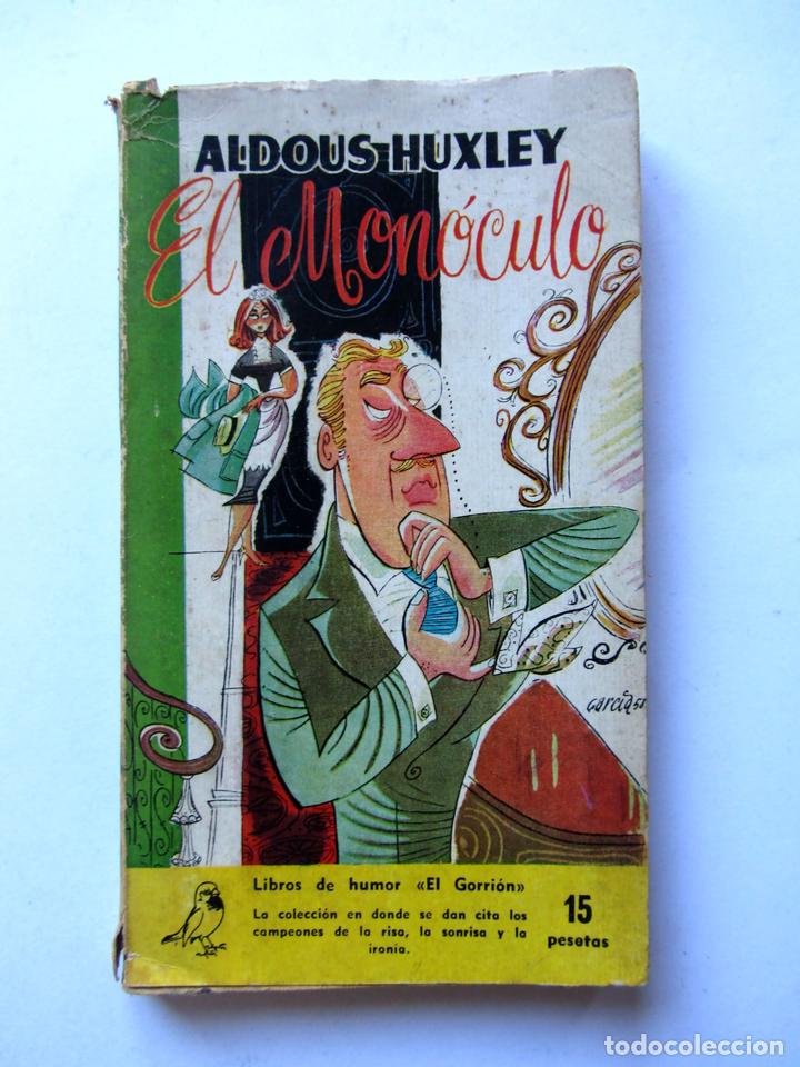 Libros de segunda mano: El mon&oacute;culo. Aldous Huxley - Foto 1