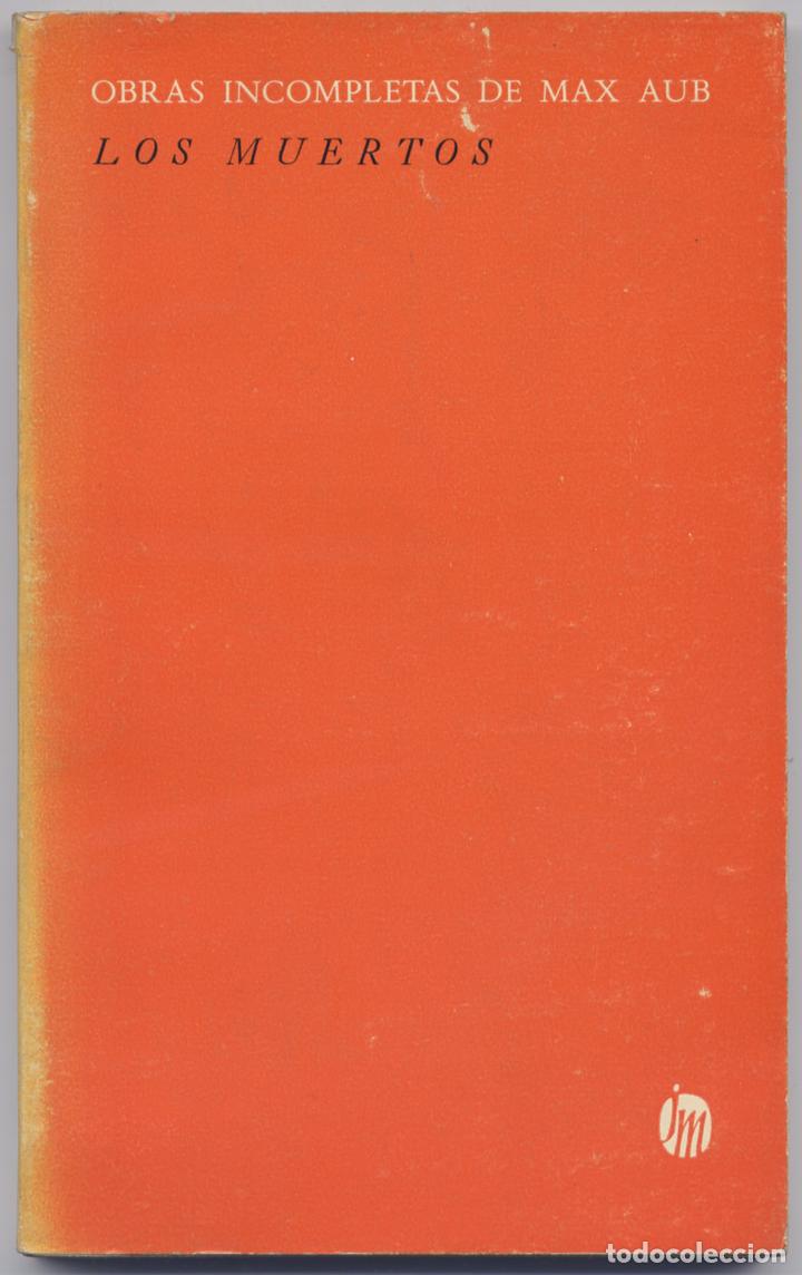 Libros de segunda mano: AUB, Max. Los Muertos. 1971. - Foto 1