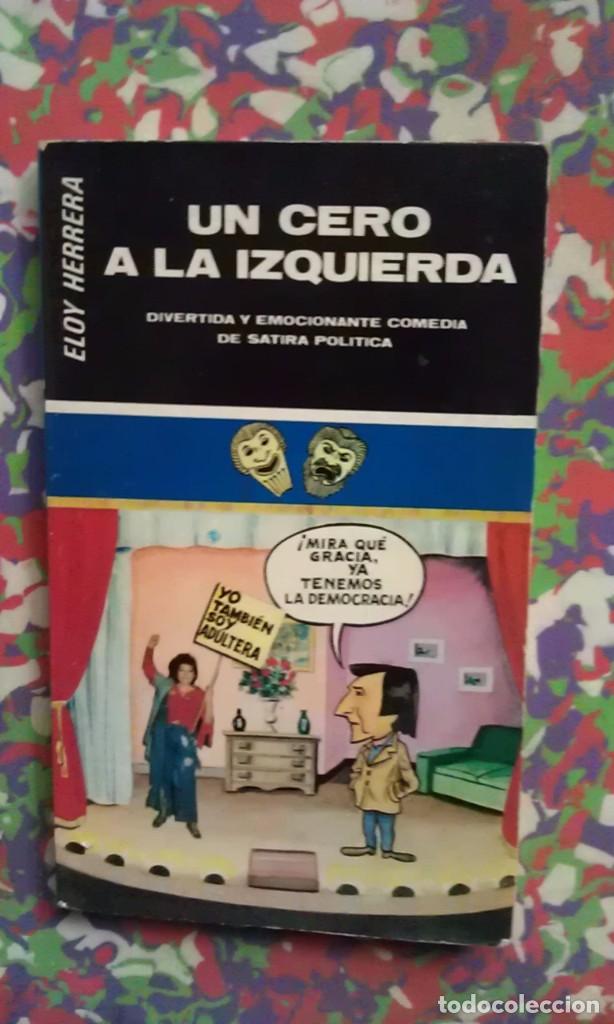 Libros de segunda mano: UN CERO A LA IZQUIERDA - ELOY HERRERA - Foto 1