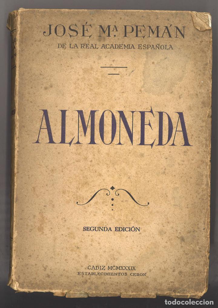 Libros de segunda mano: Almoneda. Jose Mar&iacute;a Pem&aacute;n. 1939 - Foto 1
