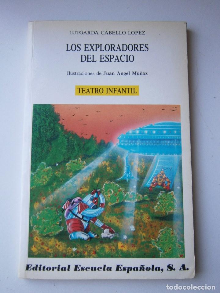 Libros de segunda mano: LOS EXPLORADORES DEL ESPACIO Lutgarda Cabello Lopez 1989 EC - Foto 2